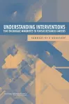 Understanding Interventions That Encourage Minorities to Pursue Research Careers cover