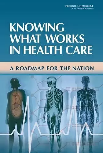 Knowing What Works in Health Care cover