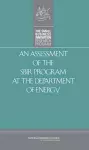 An Assessment of the SBIR Program at the Department of Energy cover