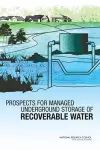 Prospects for Managed Underground Storage of Recoverable Water cover