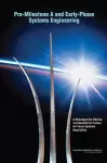 Pre-Milestone A and Early-Phase Systems Engineering cover