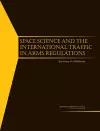 Space Science and the International Traffic in Arms Regulations cover