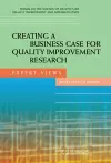 Creating a Business Case for Quality Improvement Research cover