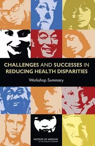 Challenges and Successes in Reducing Health Disparities cover