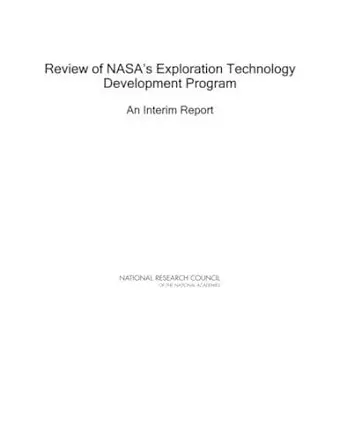 Review of NASA's Exploration Technology Development Program cover