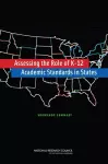Assessing the Role of K-12 Academic Standards in States cover