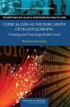 Clinical Data as the Basic Staple of Health Learning cover