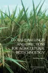 Global Challenges and Directions for Agricultural Biotechnology cover