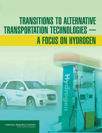 Transitions to Alternative Transportation Technologies cover