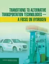 Transitions to Alternative Transportation Technologies cover