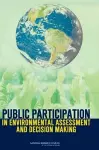 Public Participation in Environmental Assessment and Decision Making cover