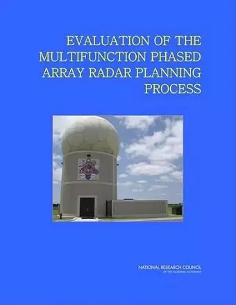 Evaluation of the Multifunction Phased Array Radar Planning Process cover