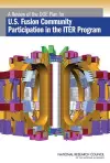 A Review of the DOE Plan for U.S. Fusion Community Participation in the ITER Program cover