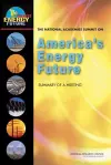 The National Academies Summit on America's Energy Future cover