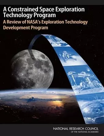 A Constrained Space Exploration Technology Program cover