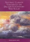 Natural Climate Variability on Decade-to-Century Time Scales cover