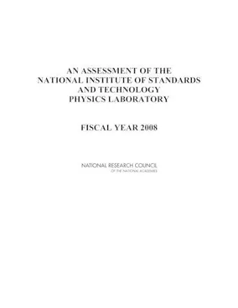 An Assessment of the National Institute of Standards and Technology Physics Laboratory cover