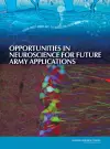 Opportunities in Neuroscience for Future Army Applications cover