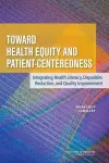 Toward Health Equity and Patient-Centeredness cover