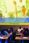Incentives and Test-Based Accountability in Education cover