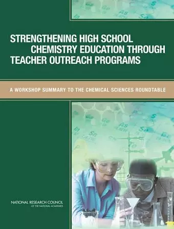 Strengthening High School Chemistry Education Through Teacher Outreach Programs cover