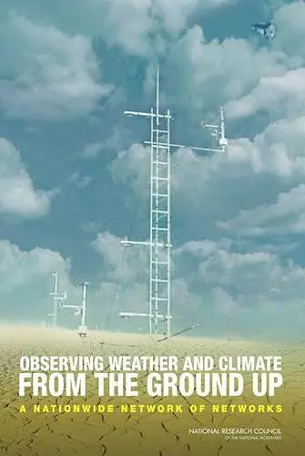 Observing Weather and Climate from the Ground Up cover