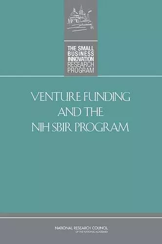 Venture Funding and the NIH SBIR Program cover