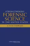 Strengthening Forensic Science in the United States cover