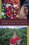 Managing Food Safety Practices from Farm to Table cover