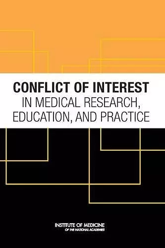 Conflict of Interest in Medical Research, Education, and Practice cover