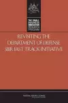 Revisiting the Department of Defense SBIR Fast Track Initiative cover