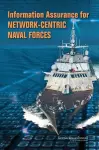 Information Assurance for Network-Centric Naval Forces cover