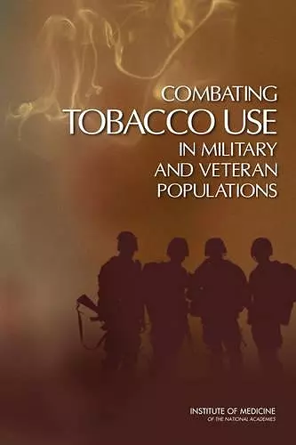 Combating Tobacco Use in Military and Veteran Populations cover