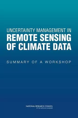 Uncertainty Management in Remote Sensing of Climate Data cover