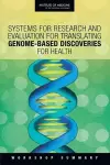 Systems for Research and Evaluation for Translating Genome-Based Discoveries for Health cover