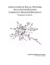 Applications of Social Network Analysis for Building Community Disaster Resilience cover