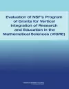 Evaluation of NSF's Program of Grants and Vertical Integration of Research and Education in the Mathematical Sciences (VIGRE) cover