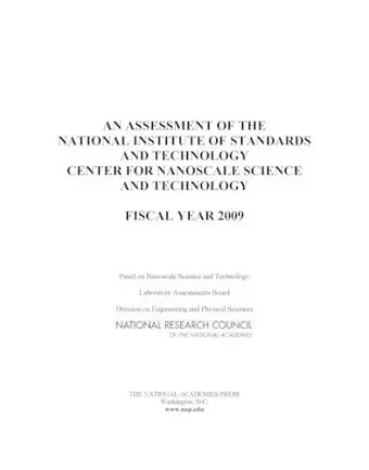 An Assessment of the National Institute of Standards and Technology Center for Nanoscale Science and Technology cover