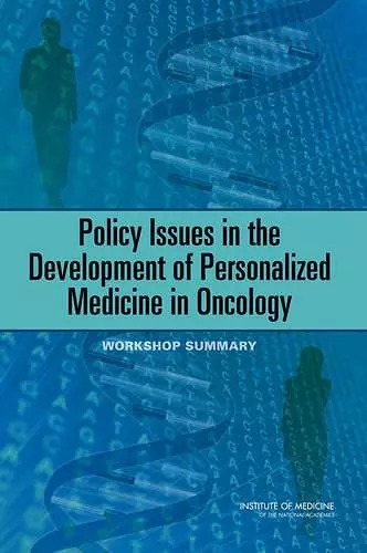 Policy Issues in the Development of Personalized Medicine in Oncology cover