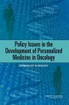 Policy Issues in the Development of Personalized Medicine in Oncology cover