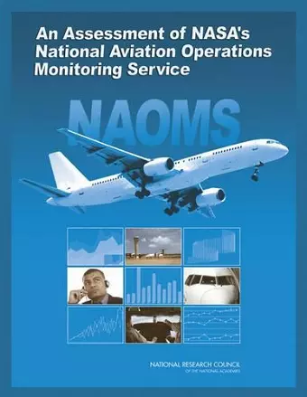 An Assessment of NASA's National Aviation Operations Monitoring Service cover