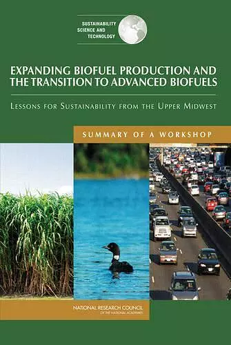 Expanding Biofuel Production and the Transition to Advanced Biofuels cover