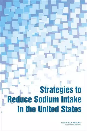 Strategies to Reduce Sodium Intake in the United States cover