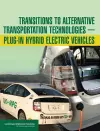 Transitions to Alternative Transportation Technologies - Plug-in Hybrid Electric Vehicles cover