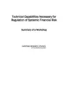 Technical Capabilities Necessary for Regulation of Systemic Financial Risk cover