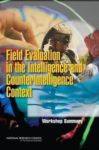 Field Evaluation in the Intelligence and Counterintelligence Context cover