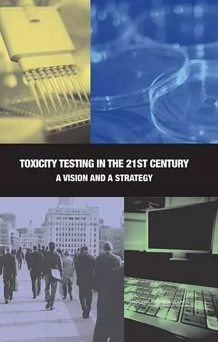 Toxicity Testing in the 21st Century cover