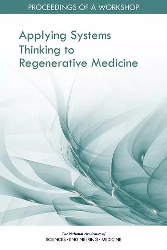 Applying Systems Thinking to Regenerative Medicine cover