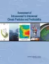 Assessment of Intraseasonal to Interannual Climate Prediction and Predictability cover