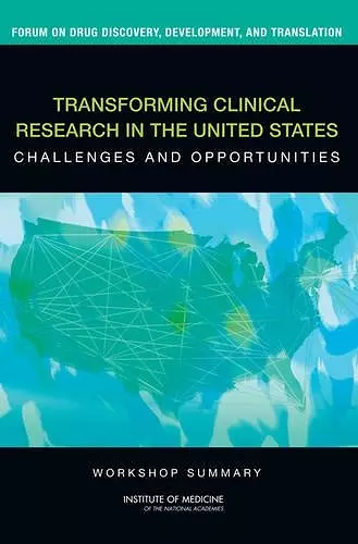 Transforming Clinical Research in the United States cover